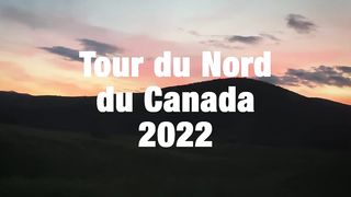 Canada North Tour 2022