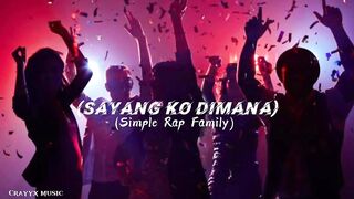 Lagu Acara - Sayang ko dimana (Simple Rap Family) [Audio]
