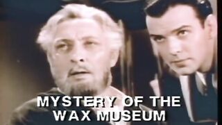 Mystery of the Wax Museum (1933) Trailler