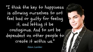 Adam Lambert 10 Quotes That Will Motivate and Inspire You