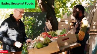 Eating Seasonal Foods