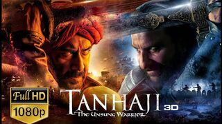 Tanhaji: The Unsung Warrior - Full Movie In Hd | Ajay D, Saif Ali K, Kajol | Om Raut