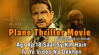 Plane Thriller Movie Explained in Hindi/Urdu Summarized
