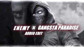 ENEMY X GANG STA'S PARADISE????