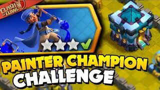 Easily 3 Star the painter champion (clash of clans)