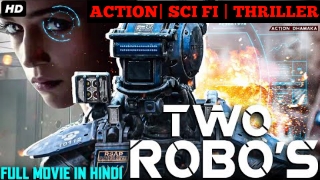 TWO ROBOS (2023) HINDI DUBBED FULLMOVIE