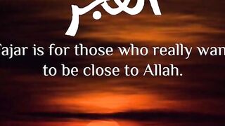 Fajar prayer increases the beauty