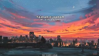 Tajdar-e-Haram___Atif_Aslam___By_Coke_Studio(360p).
