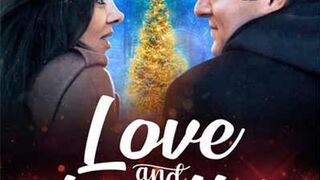 Love and Love Not (2022) Full Movie In HD |Comedy, Drama, Romance,