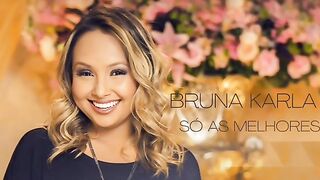 BRUNA KARLA - LOUVOR E ADORAÇÃO