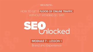 A Deep Dive Into Branding, Data & Experience - Module 7 - Part 1 - SEO Unlocked