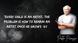 Pablo Picasso's Top 7 Life-Changing Quotes Artists must Know