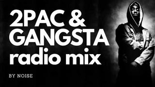 2 PAC & Oldschool Gangsta's Radio Mix 2023 #gangstamusic