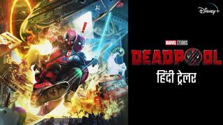 Marvel Studios' DEADPOOL 3 - HINDI Trailer | Ryan Reynold's Deadpool Hugh Jackman's Wolverine Update