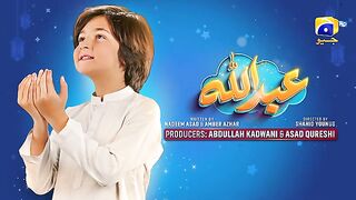 Abdullah Episode 10 | Madad | Haroon Shahid | Sumbul Iqbal | 1st April 2023 | UbaidAsin