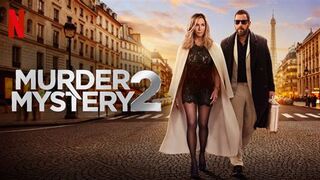 Murder Mystery 2 (Hindi Dubbed) Movie Name: Murder Mystery 2 (2023) Stars: Adam Sandler, Jennifer Aniston, Mark Strong