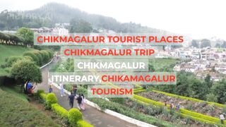 Chikmagalur Tourist Places | Chikmagalur Trip | Chikmagalur Itinerary | Chikamagalur Tourism