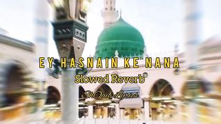 Ey Hasnain k nana