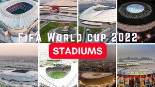 Fifa World Cup 2022 Stadiums at Qatar