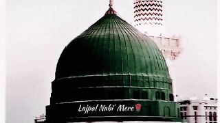 ajpal Nabiؐ Mere--_ Heart Touching Naat Status_ Emotional whatsapp status _