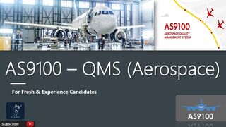 AS9100D – QMS (Aerospace) | For Fresh & Experience Candidates