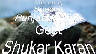 Morning Special  Shukar Karan Prabhu Tera  Hindi Punjabi Masihi Geet_