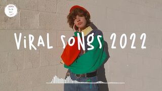 Viral songs 2022 ???? Trending songs 2022 ~ Tiktok mashup