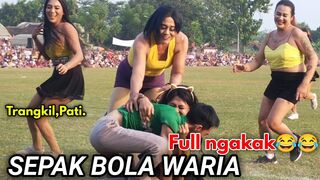 SEPAKBOLA WARIA TERLUCU || FULL NGAKAK???? || TRANGKIL,PATI‼️
