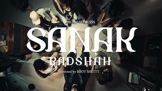 Badshah - SANAK (Official Video) - 3-00 AM Sessions.
