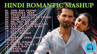 Hindi Romantic Mashup | Arijit Sing Songs | New Bollywood Songs | 2023
