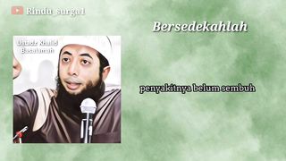 Bersedekahlah_-_ceramah_ustadz_Khalid_Basalamah(