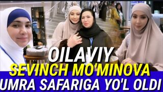 Sevinch Mo'minova Umraga y['l oldi