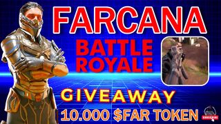 FARCANA GAME NFT BATTLE ROYALE | GIVEAWAY 10.000 $FAR