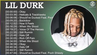 LIL DURK FULL MIX TAPE  2HRS