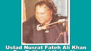 aisa talib koi nahi hei jesa haq ka aawwllaa hei by nusrat fateh ali khan