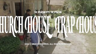 1K Phew - Church House Trap House (Official Music Video) ft. 1K Pson