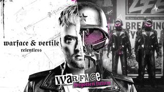 Warface & Vertile - Relentless (Official Audio)