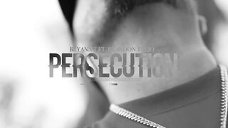 Bryann T - Persecution Ft. Brandon Trejo