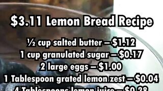 $3.11 Lemon Bread Recipe | Recipes Under $5