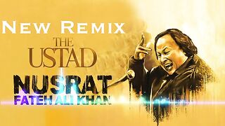Nusrat Fateh Ali Khan Remix Version Ghardisho K Mary Huwy