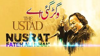 Vigar Gai Ae Thore Dina Ton By Ustad Nusrat Fateh Ali Khan 4K