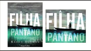 A filha do pântano - Capítulo 1