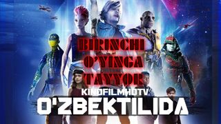 BIRINCHI O'YINGA TAYYOR TARJIMA KINO UZBEK TILIDA БИРИНЧИ УЙИНГА ТАЙЙОР ТАРЖИМА КИНО УЗБЕК ТИЛИДА