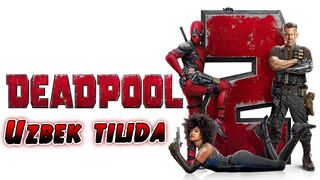 DEDPUL 2 TARJIMA KINO UZBEK TILIDA ДЕДПУЛ 2 ТАРЖИМА КИНО УЗБЕК ТИЛИДА
