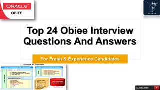 Obiee Interview | Top 24 Q&A | for fresh & experience candidates