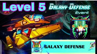 Galaxy Attack Alien Shooter {Event Galaxy Defense} Level 5