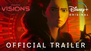 Star Wars_Vision Volume 2 Official Trailer