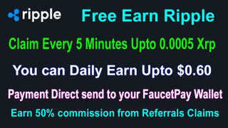 Free Earn Ripple, XRP, Faucet Every Minute Claim CryptoFuture,