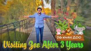 Visiting Zoo After 3 year Kuch Nhi Badla ????