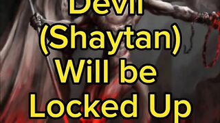 Devil is locked ???? in Ramadan